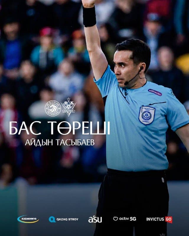 Aidyn Tassybaev appointed referee for Kyzylzhar vs Aktobe